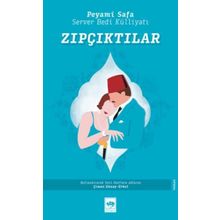 Zıpçıktılar - Peyami Safa , Server Bedi