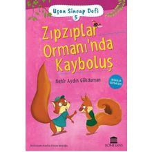 Zıpzıplar Ormanı'nda Kayboluş - Uçan Sincap Dofi 5 - Nehir Aydın Gökduman