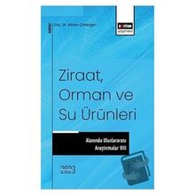 Ziraat, Orman ve Su Ürünleri Alanında Uluslararası Araştırmalar - Kolektif