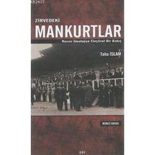 ZIRVEDEKI MANKURTLAR - TAHA İSLAM