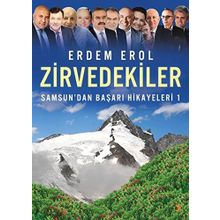 Zirvedekiler / Samsun'dan Başarı Hikayeler 1 - Erdem Erol