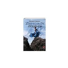 Zirvelerin Ötesinde - Selami Çınarcı