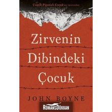 Zirvenin Dibindeki Çocuk - John Boyne