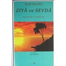 ZIYA VE SEVDA MENSURELER VE HIKAYELER - RAIF NECDET