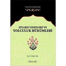 Ziyaret Edepleri ve Yolculuk Hükümleri - Dilaver Selvi