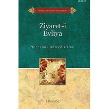 ZIYARET-I EVLIYA - AHMED HILMI