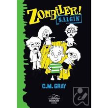 Zombiler - Salgın - C. M Gray