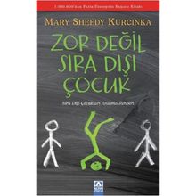 Zor Değil Sıra Dışı Çocuk - Mary Sheedy Kucinka