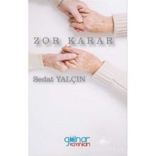 Zor Karar - Sedat Yalçın