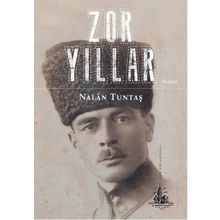 Zor Yıllar - Nalan Tuntaş