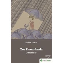 Zor Zamanlarda - Bülent Yılmaz