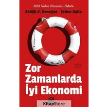 Zor Zamanlarda İyi Ekonomi - Abhijit V. Banerjee