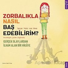 Zorbalıkla Nasıl Baş Edebilirim? - Sola Kidz Niels Van Hove