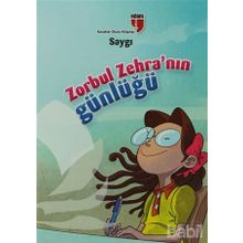 ZORBUL ZEHRANIN GÜNLÜĞÜ - SAYGI - AHMET MERCAN;NERIMAN KARATEKIN