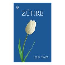 Zühre - Elif Tapa