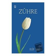 Zühre - Elif Tapa