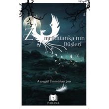 Zümrüdüanka'nın Düşleri - Ayşegül Ümmühan Şan