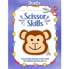 Scissor Skills Preschool Activity Book: Learn Cut Lines, Shapes, Fruits,  Animals