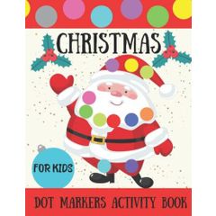 Dot Markers Activity Book for Toddlers and Kids Alphabet: Easy