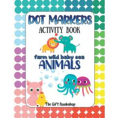 Dot Markers Activity Book: Cute Animals: Easy Guided BIG DOTS - Do a Dot Page a Day - Gift For Kids Ages 1-3, 2-4, 3-5, Baby, Toddler, Preschool,  Art Paint Daubers Kids Activity Coloring Book [Book]