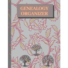 Genealogy Organizer: A Genealogy Notebook With Genealogy Charts