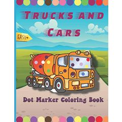 Dot Markers Cute Animals Activity Book for Kids &toddlers: Easy Guided BIG DOTS, Do a Dot Page a Day, Activity Coloring Book Ages 1-3, 2-4, 3-5, 4-8, Baby, Toddler, Preschool, Gift For Boys & Girls Kids To Learn Creativity 100 PAGES [Book]