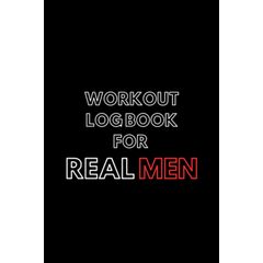 Workout Log Book: Gym Tracker Journal / Fitness Planner Notebook | STAY ON  TRACK & GET MOTIVATED by Tracking Your Gains!