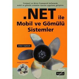 .NET ile Mobil ve Gömülü Sistemler - Aykut Taşdelen