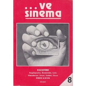 ... Ve Sinema 8 - Ömer Kavur