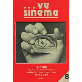 ... Ve Sinema 8 - Ömer Kavur