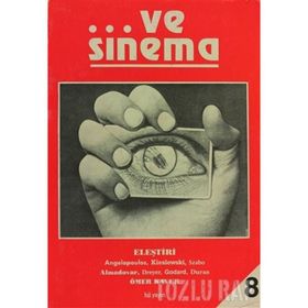 ... Ve Sinema 8 - Ömer Kavur