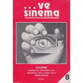 ... Ve Sinema 8 - Ömer Kavur