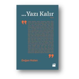 ...Yazı Kalır - Doğan Hızlan