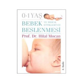 0-1 Yaş Bebek Beslenmesi ve Merak Ettikleriniz - Hilal Mocan
