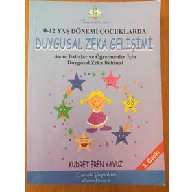 0-12 Yaş Dönemi Çocuklarda Duygusal Zeka Gelişimi-Kudret Eren Yavuz