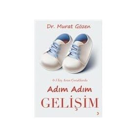 0-5 Yaş Arası Çocuklarda Adım Adım Gelişim - Murat Gözen