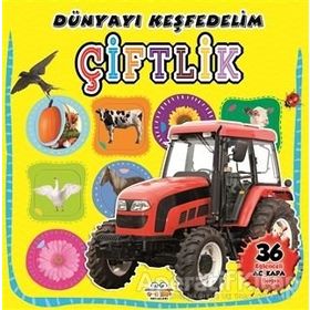 0-6 Yaş Çiftlik Dünyayı Keşfedelim - 0-6 Yaş Yayınları