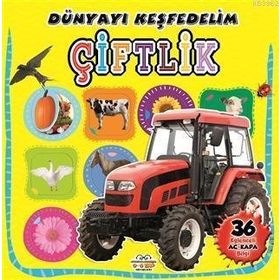0-6 Yaş Çiftlik Dünyayı Keşfedelim - 0-6 Yaş Yayınları