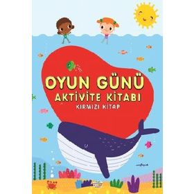 0-6 Yaş Yayınları Oyun Günü Aktivite Kırmızı Kitabı