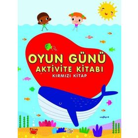 0-6 Yaş Yayınları Oyun Günü Aktivite Kırmızı Kitabı
