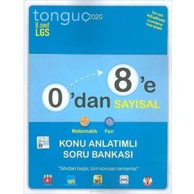 0 dan 8 e Sayısal Konu Anlatımlı Soru Bankası Tonguç Akademi Yayınları