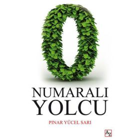 0 Numaralı Yolcu - Pınar Yücel Sarı