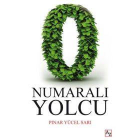 0 Numaralı Yolcu - Pınar Yücel Sarı