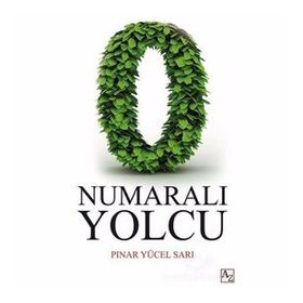 0 Numaralı Yolcu - Pınar Yücel Sarı
