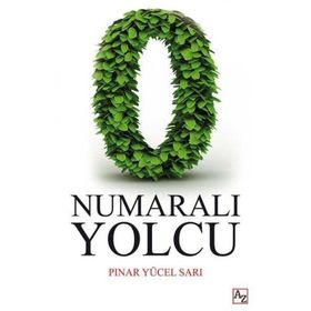 0 Numaralı Yolcu - Pınar Yücel Sarı