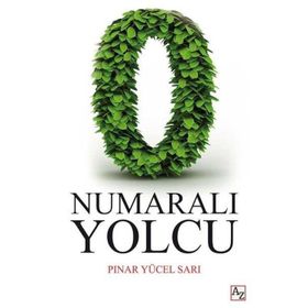 0 Numaralı Yolcu - Pınar Yücel Sarı