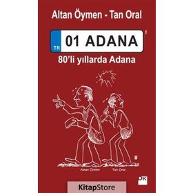 01 Adana - Altan Öymen Tan Oral