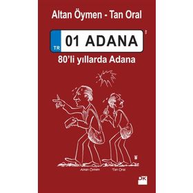 01 Adana - Altan Öymen Tan Oral
