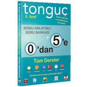 0’dan 5’e Konu Anlatımlı Soru Bankası - Tonguç Komisyon