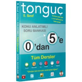 0’dan 5’e Konu Anlatımlı Soru Bankası - Tonguç Komisyon